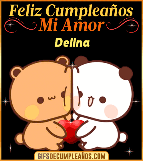 Feliz Cumpleaños mi Amor Delina