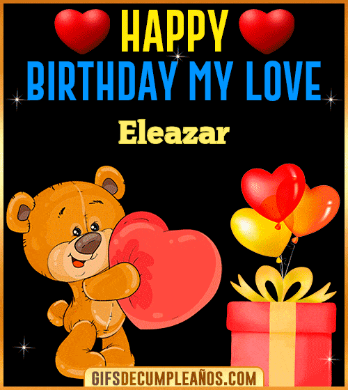 Gif Happy Birthday My Love Eleazar