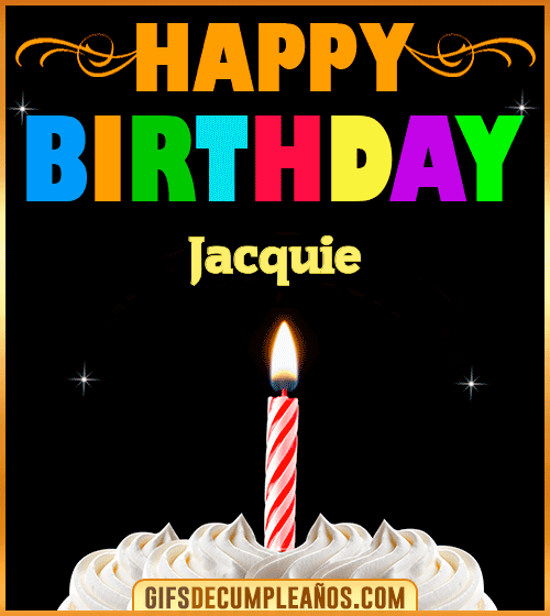 GiF Happy Birthday Jacquie