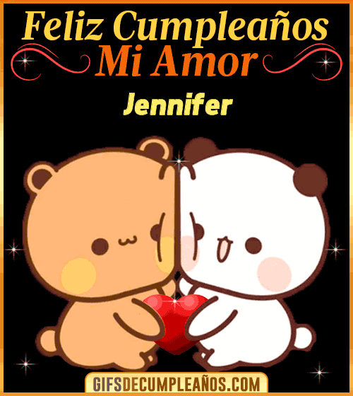 Feliz Cumpleaños mi Amor Jennifer