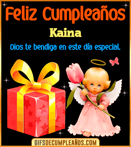 Feliz Cumpleaños Dios te bendiga en tu día Kaina